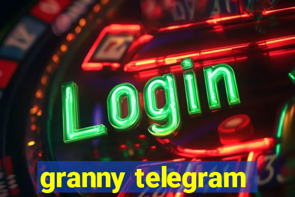 granny telegram